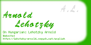 arnold lehotzky business card